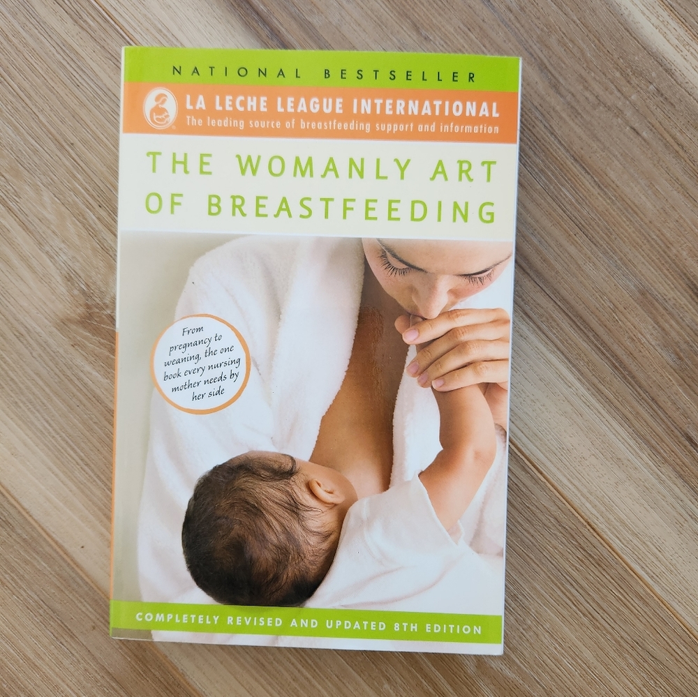 The Womanly Art of Breastfeeding